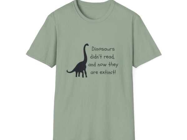 Dinosaurs Didn't Read, and Now They are Extinct
