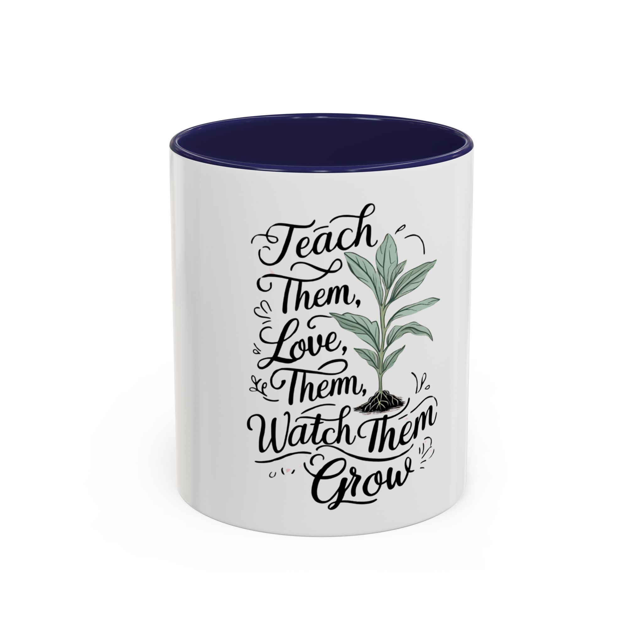 Teach Them, Love Them, Watch Them Grow - Image 2