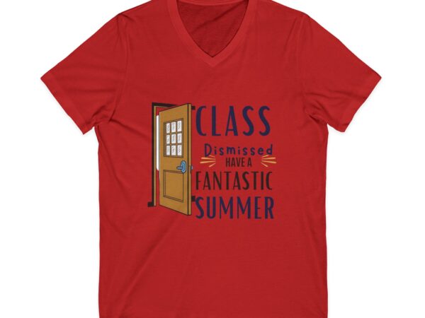 Class Dismissed Have a Fantastic Summer