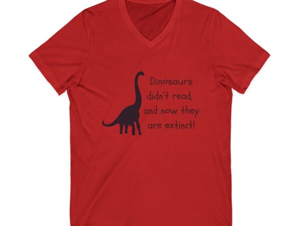Dinosaurs Didn't Read, and Now They are Extinct