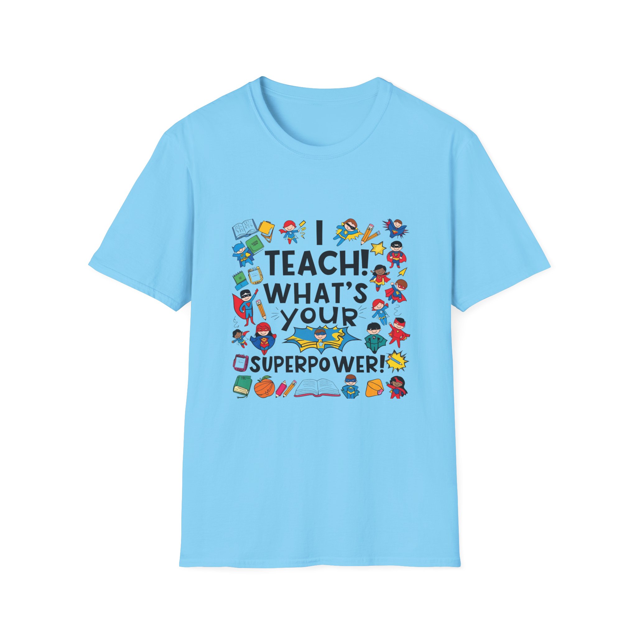 I Teach! What's Your Superpower? - Image 6