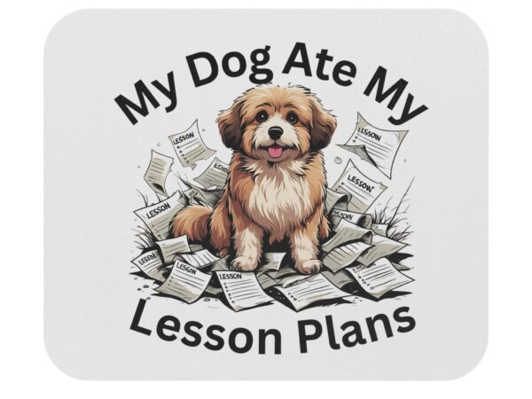 My Dog Ate My Lesson Plans