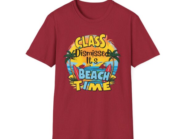 Class Dismissed It's Beach Time