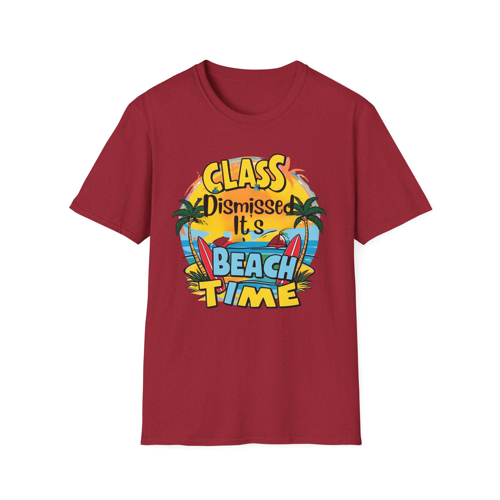 Class Dismissed It's Beach Time