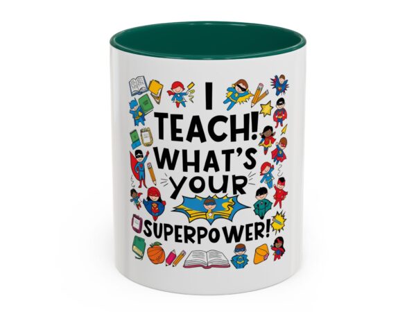 I Teach! What's Your Superpower!