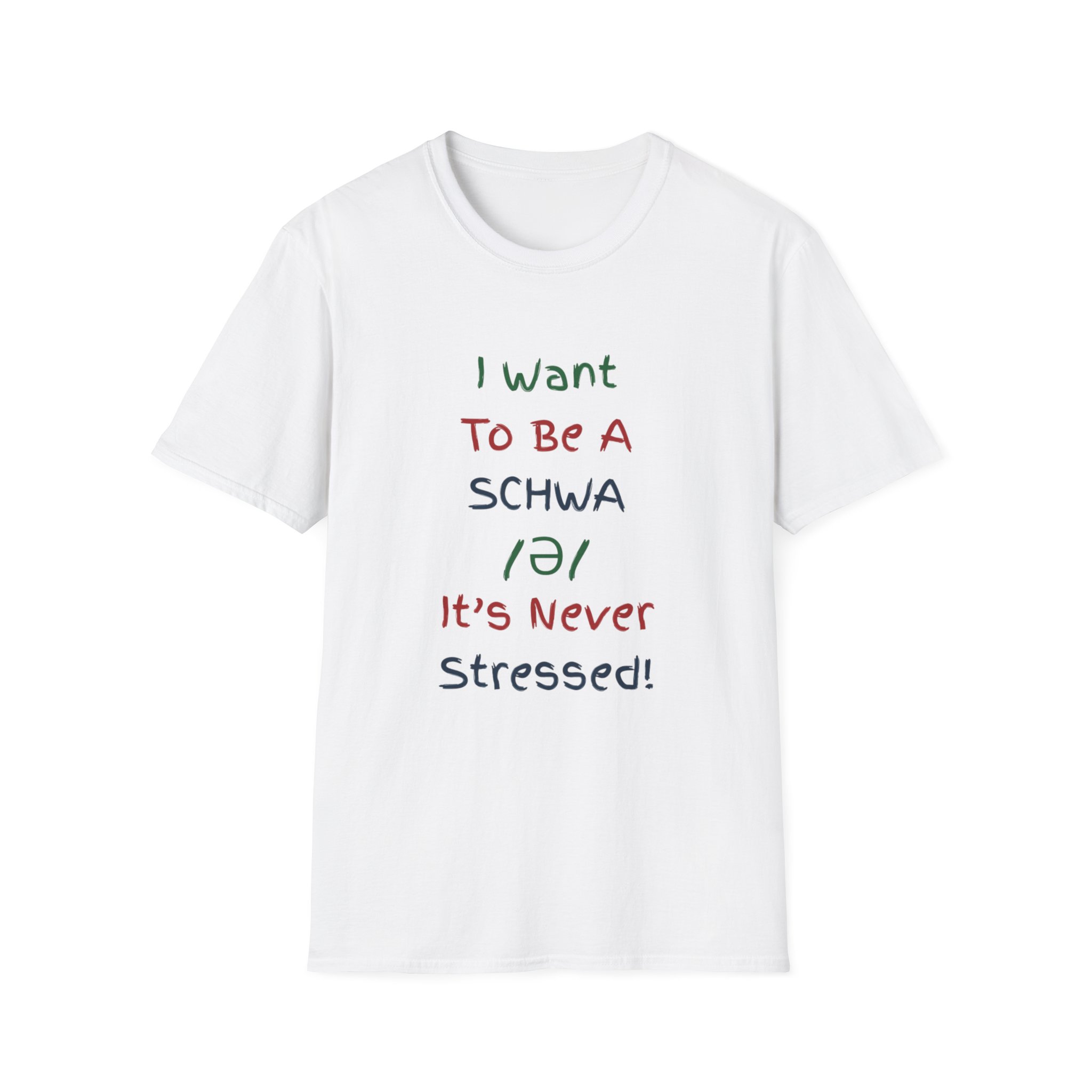 I Want to Be a Schwa! It's Never Stressed! - Image 2