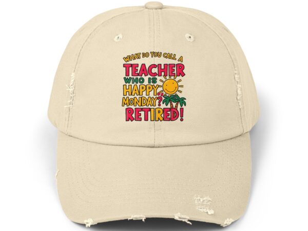 What Do You Call a Teacher Who is Happy...