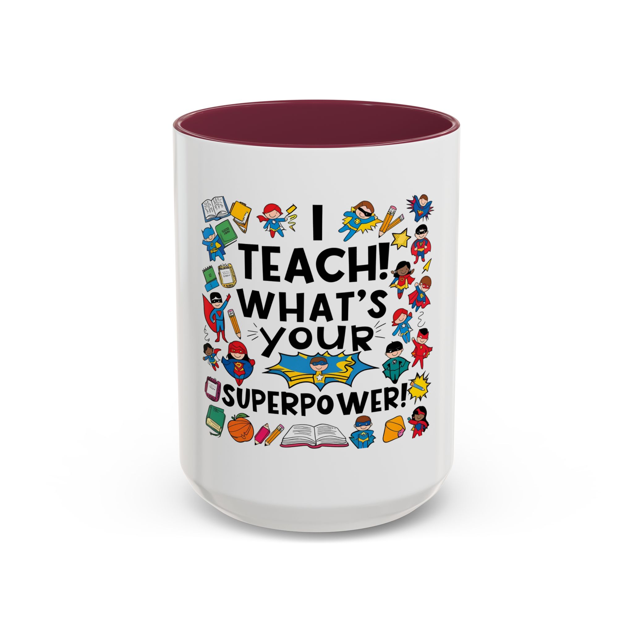 I Teach! What's Your Superpower! - Image 10